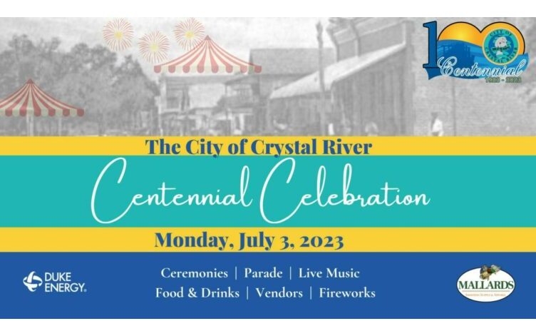 crystal river centennial celebration
